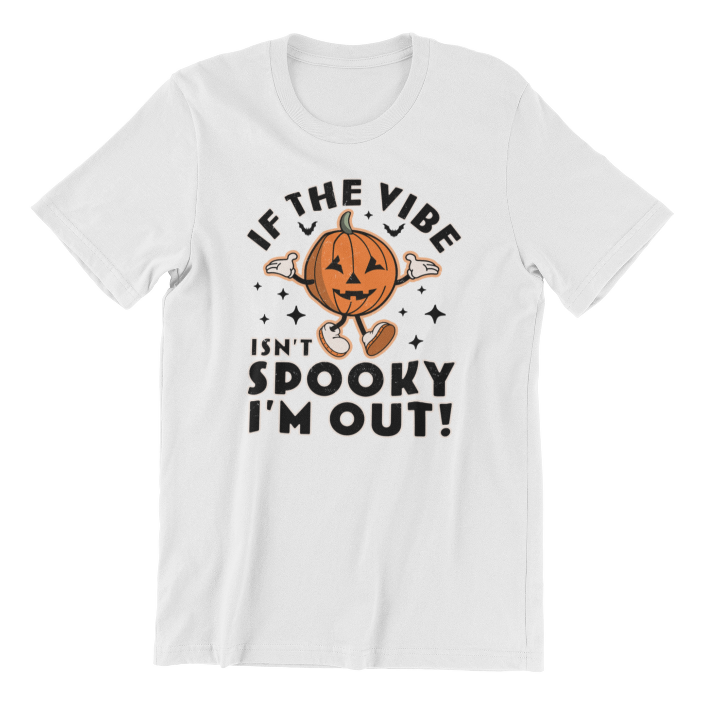 If The Vibe Isn't Spooky I'm Out