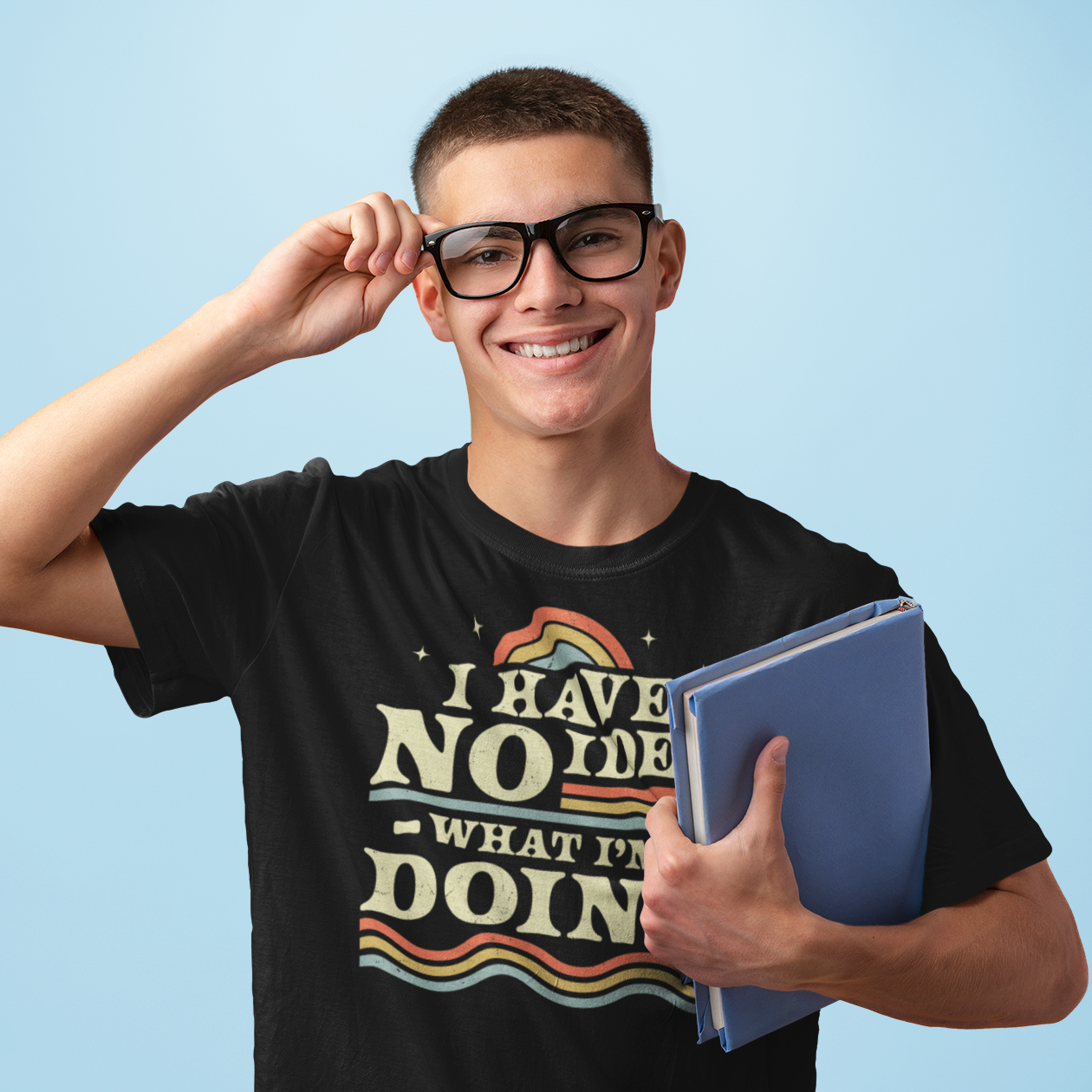 I Have No Idea What I'm Doing - Sarcastic Retro Vintage