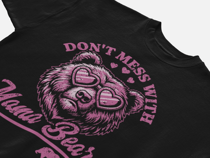 Don't Mess with Mama Bear T-Shirt