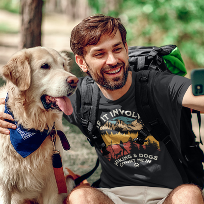 If It Involves Hiking and Dogs Count Me In - Hiking Camping