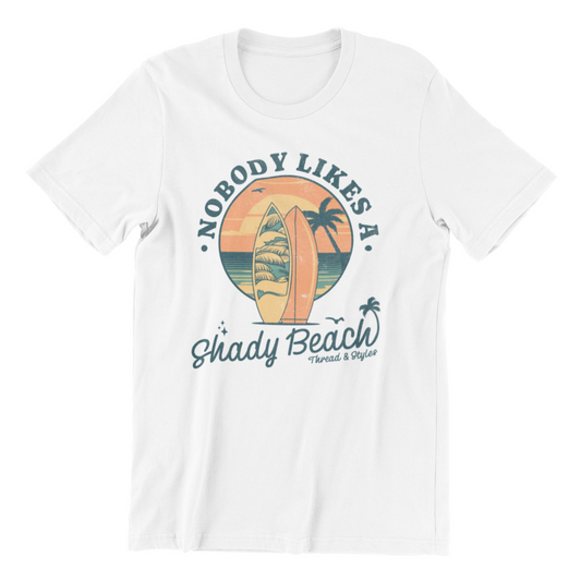 Nobody Likes A Shady Beach - Summer